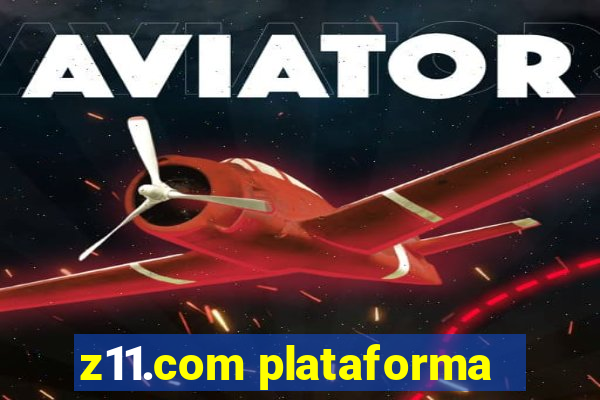 z11.com plataforma